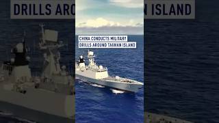 China Conducts Military Drills around Taiwan Island