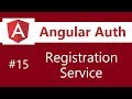 Angular Authentication Tutorial - 15 - Registration Service