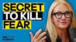 The Secret to Stopping Fear and Anxiety (That Actually Works) | Mel Robbins