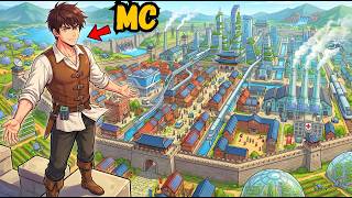 I inherited a wasteland, but thanks to the system, I built a modern civilization there.