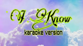 I know - karaoke version || @Songs for you