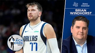 ESPN’s Brian Windhorst: What Led to the Mavs Parting Ways with Luka Doncic | The Rich Eisen Show