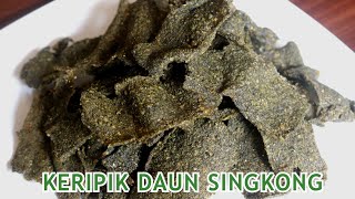 MIRIP NORI RESEP KERIPIK DAUN SINGKONG RENYAH