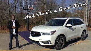 2017 Acura MDX w/ ADV and ENT Pkgs. Review - And That's a Good Thing