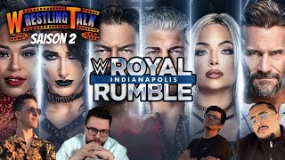 Wrestling Talk Saison 2 ! Editions Royal Rumble 2024