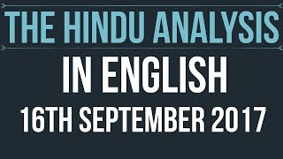 (English) 16 September 2017-The Hindu Editorial News Paper Analysis- [UPSC/ SSC/ RBI Grade B/ IBPS]
