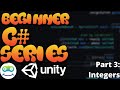 Unity Beginner Scripting Tutorial Part 3: Integers