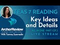 TEAS 7 Reading R.1- Key Ideas and Details - Part 1 of 3 - December 2024