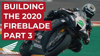 Building the Honda Racing Fireblade 2020 - Part 3