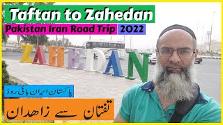 Taftan To Zahedan | Pakistan Iran Road Trip | March 2022 | Part 3/7 | TA Travels