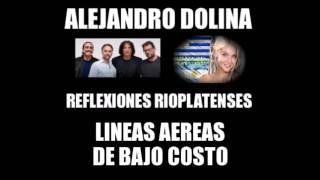 ALEJANDRO DOLINA - "LÍNEAS AÉREAS DE BAJO COSTO" LVST