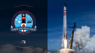 Rocket Lab - 'There And Back Again' Launch