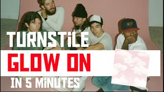 Turnstile - GLOW ON | Album in 5 Minutes