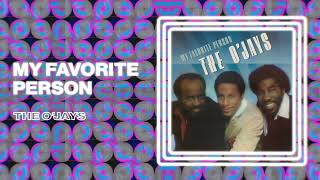 The O'Jays - My Favorite Person (Official Audio)
