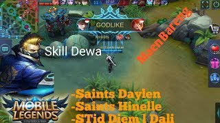 Skill Tinggi Saints Indo | Saints Daylen+Saints Hinelle. Musuh Kocar-kacir