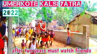 #Umerkote adhikariguda kalsi yatra || umerkote kalsi yatra vlog ||  kalsi yatra umerkote 2022