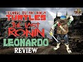 NECA TEENAGE MUTANT NINJA TURTLES TMNT THE LAST RONIN LEONARDO UNBOXING / FIGURE REVIEW