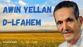 A WIN YELLAN D EL FAHEM  SLIMANE AZEM PAROLE  ( LAYRICS)