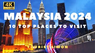 Malaysia Top 10 Places to Visit in 2024 | Kuala Lumpur Malaysia Travel Guide 2024 4K