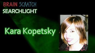 Kara Kopetsky on BrainScratch Searchlight