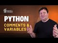 Learn Python Variables & Comments - Complete Beginners Tutorial