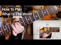 'What In The World' David Bowie Guitar & Bass Lesson