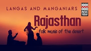 Rajasthan Folk -  Music of The Desert - Langas & Manganiars | Audio Jukebox | Folk | Vocal |
