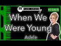 When We Were Young (HIGHER +3) - Adele - Piano Karaoke Instrumental