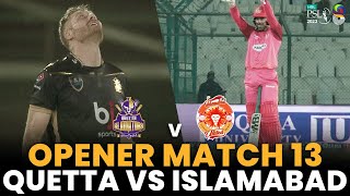 Opener | Quetta Gladiators vs Islamabad United | Match 13 | HBL PSL 8 | MI2A