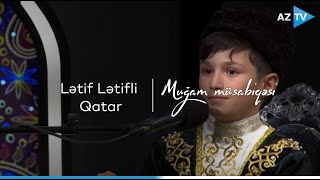 Lətif Lətifli - Qatar | VIII \