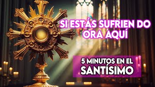 Oración PODEROSA para ALIVIAR el SUFRIMIENTO | Oración al Santísimo Sacramento