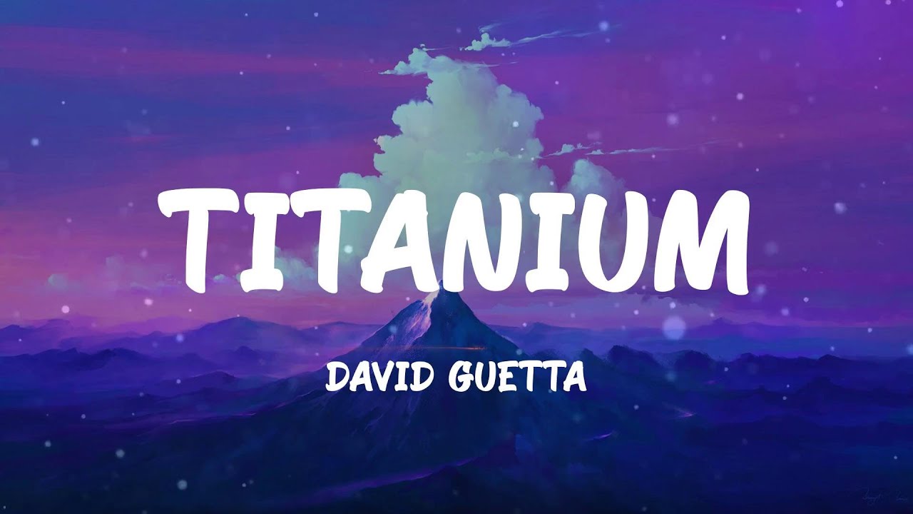 Titanium - David Guetta (Lyrics) - YouTube