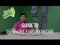 Guide To Do Short Foot Excercise - Foot Geekz