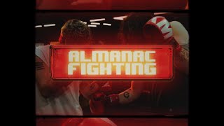 Almanac - Fighting (Visualizer)