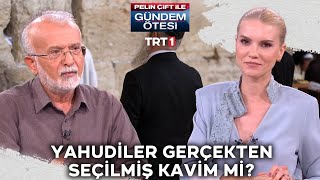 Yahudiler neden seçilmiş kavim olduklarına inanıyor? | @gundemotesi 433. Bölüm @trt1