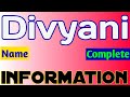 Divyani Name Meaning | Divyani Naam Ki Rashi | Divyani Name Full Details | The Secret of Name