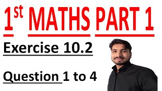 FSC Math book 1 ch 10,Lec 1,Exercise 10.2 Question no 1 to 4 Math Chapter 10