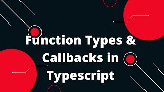 Typescript Tutorial #19 Function Types & Callbacks