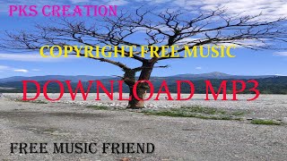 Free music downloads for videos mp3 | Free Music Download MP3 | Copyright Free Music Download MP3