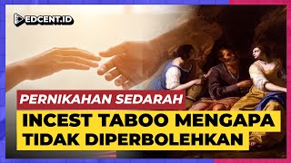 Ini Alasan Perkawinan Sedarah Dilarang!