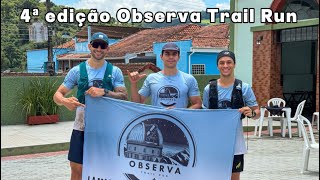 4ª edição Observa Trail Run - 2025