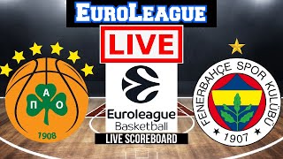 Live: Panathinaikos Vs Fenerbahçe | EuroLeague | Live Scoreboard | Play By Play