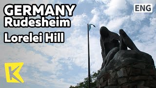 【K】Germany Travel-Rudesheim[독일 여행-뤼데스하임]요정이 노래하는 바위, 로렐라이 언덕/Lorelei Hill/Fairy Rock