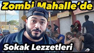 Tehlikeli Zombi Mahallede Sokak Lezzetleri | Kensington Philadelphia