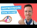 How to use Isotretinoin? (Accutane, Roaccutane, Claravis) - Doctor Explains.