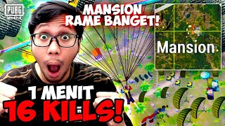 LUAR BIASA! 1 MENIT DAPAT 16 K1LLS CUMA DI MANSION! - PUBG MOBILE