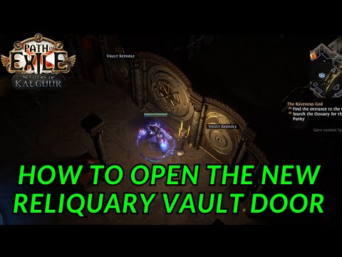 Path of Exile – How to open NEW Vault in Act 5 Reliquary