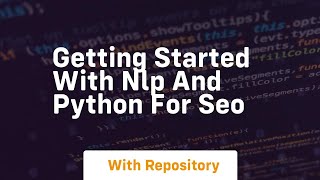 Getting started with nlp and python for seo