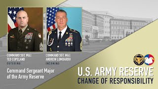 Army Reserve Command Sergeant Major Change of Responsibility | U.S. Army Reserve