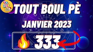 TOUT BOUL PÈ POU JANVIER 2023 🔥KI PA FOUTI PA TONBE AVEK GRAP YO 🍀